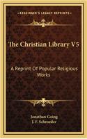 The Christian Library V5