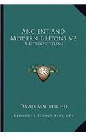 Ancient and Modern Britons V2