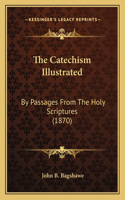 Catechism Illustrated