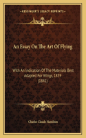 An Essay On The Art Of Flying