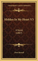 Hidden In My Heart V3