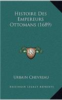 Histoire Des Empereurs Ottomans (1689)