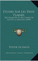 Etudes Sur Les Deux Plaines