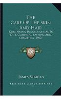 Care Of The Skin And Hair