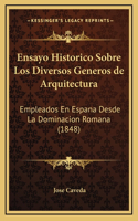 Ensayo Historico Sobre Los Diversos Generos de Arquitectura