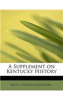 A Supplement on Kentucky History