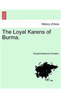 The Loyal Karens of Burma.