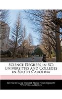 Science Degrees in SC: Universities and Colleges in South Carolina