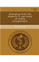 Emerging from the Shadows: A Case Study of Goleta Incorporation