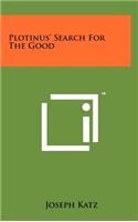 Plotinus' Search For The Good: (English)