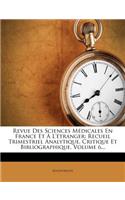 Revue Des Sciences Medicales En France Et A L'Etranger
