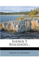 Sueños Y Realidades...