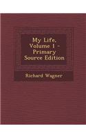 My Life, Volume 1