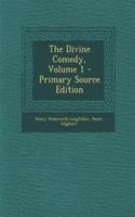 The Divine Comedy, Volume 1 - Primary Source Edition