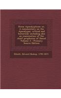 Horae Apocalypticae; Or, a Commentary on the Apocalypse, Critical and Historical; Including Also an Examination of the Chief Prophecies of Daniel Volume 3 - Primary Source Edition