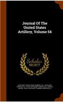 Journal Of The United States Artillery, Volume 54