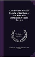 Year-book of the Ohio Society of the Sons of the American Revolution Volume Yr.1919