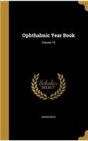 Ophthalmic Year Book; Volume 14: (English)