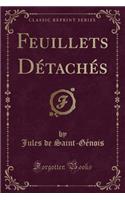 Feuillets Détachés (Classic Reprint)