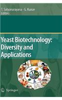 Yeast Biotechnology: Diversity and Applications