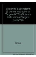 Exploring Ecosystems (Science Instructional Targets-NYC)