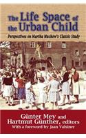 The Life Space of the Urban Child