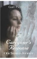 A Caregiver's Response