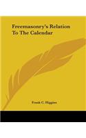 Freemasonry's Relation to the Calendar