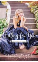Falling for You: (2 Bradford Sisters Romance)