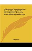 Memoir of the Construction, Cost, and Capacity of the Croton Aqueduct, Compiled from Official Documents (1843)