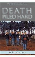 Death Piled Hard