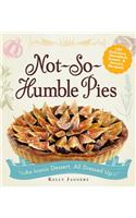 Not-So-Humble Pies