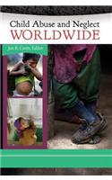 Child Abuse and Neglect Worldwide
