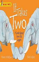 It Takes Two: A book about how life begins: (Wonderwise)