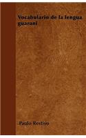 Vocabulario de la Lengua Guaranã-