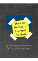 There Is No Title - Just Read the Book