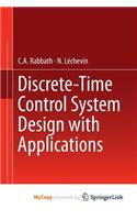 Discrete-Time Control System Design with Applications