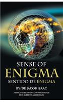 Sense of Enigma: Sentido de enigma(English)