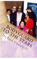 Bodyguard To The Stars