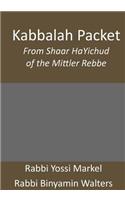 Kabbalah Packet: From Shaar HaYichud of the Mittler Rebbe