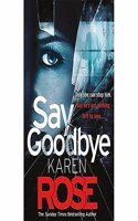 Say Goodbye (The Sacramento Series Book 3)