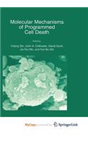 Molecular Mechanisms of Programmed Cell Death