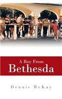 A Boy from Bethesda