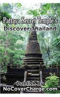 Pattaya Secret Temples Discover Thailand