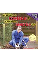 ¿Qué Hace El Conserje? / What Does a Janitor Do?