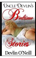 Uncle Devlin's Bedtime Stories: Full and Revised Edition