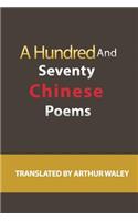 Hundred and Seventy Chinese Poems