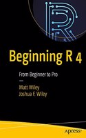 Beginning R 4  From Beginner To Pro
