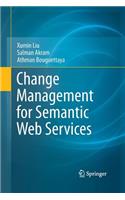 Change Management for Semantic Web Services