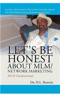 Let's Be Honest about MLM/Network Marketing